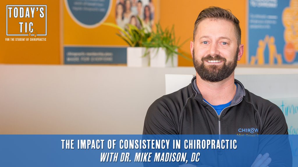 The Impact of Consistency in Chiropractic