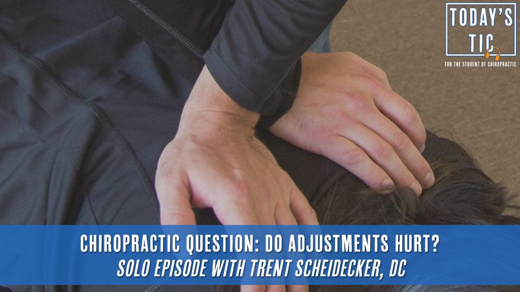 Chiropractic Question: Do Adjustments Hurt?