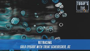 Retracing - Solo Episode with Trent Scheidecker, DC