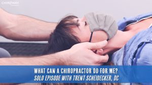 What can a chiropractor do for me Todays Tic