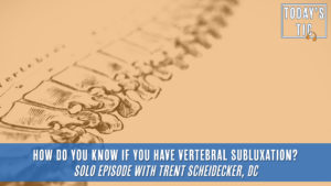 How do you know if you have vertebral subluxation