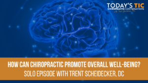 How Can Chiropractic Promote Overall Well-Being