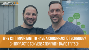 Chiropractic Conversations Why is it important to have a chiropractic technique