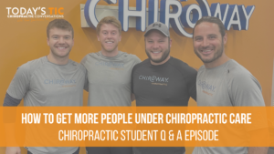 how to get more people under chiropractic care